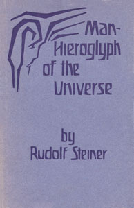 Man: Hieroglyph of the Universe
