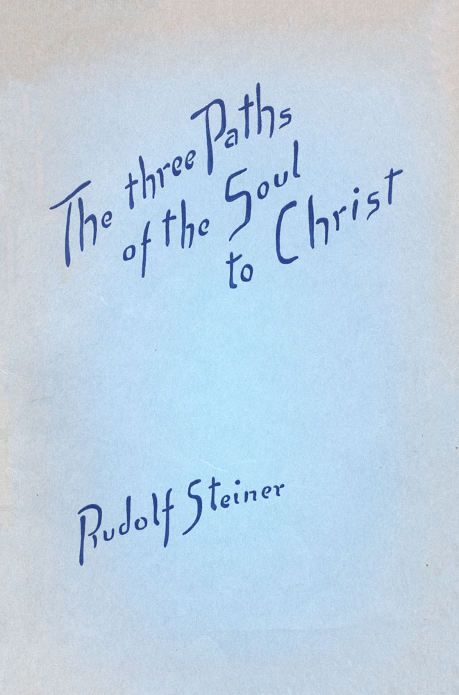 The Three Paths of the Soul to Christ