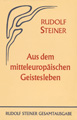 Volume 65of the Complete Works of Rudolf Steiner
