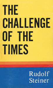 The Challenge of the Times
