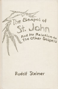 The Gospel of St. John and Its Relation to the Other Gospels