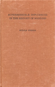 Supersensible Influences in the History of Mankind