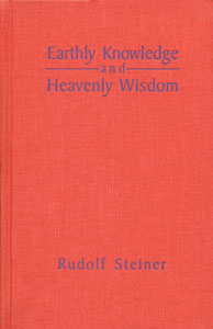 Earthly Knowledge and Heavenly Wisdom