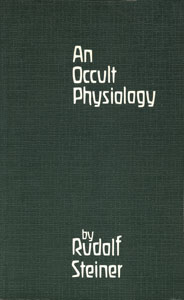 An Occult Physiology