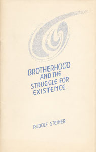 Brotherhood and the Struggle for Existence