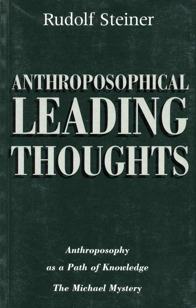 Anthroposophical Leading Thoughts