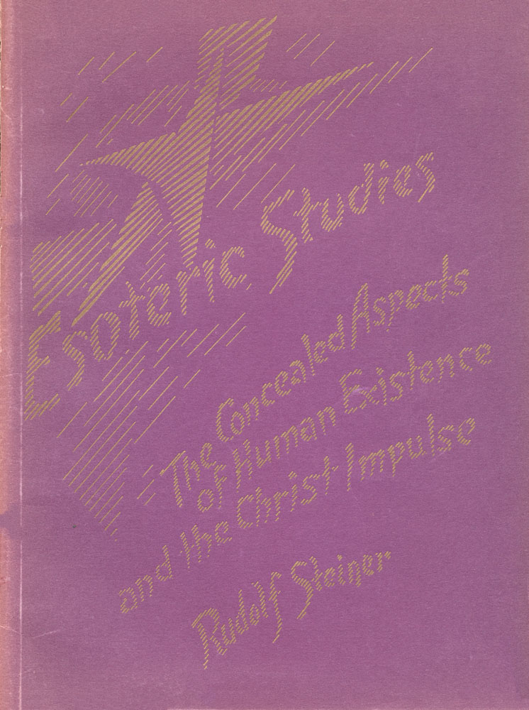 The Concealed Aspects of Human Existance and the Christ Impulse