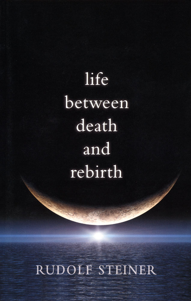 Life between Death and Rebirth