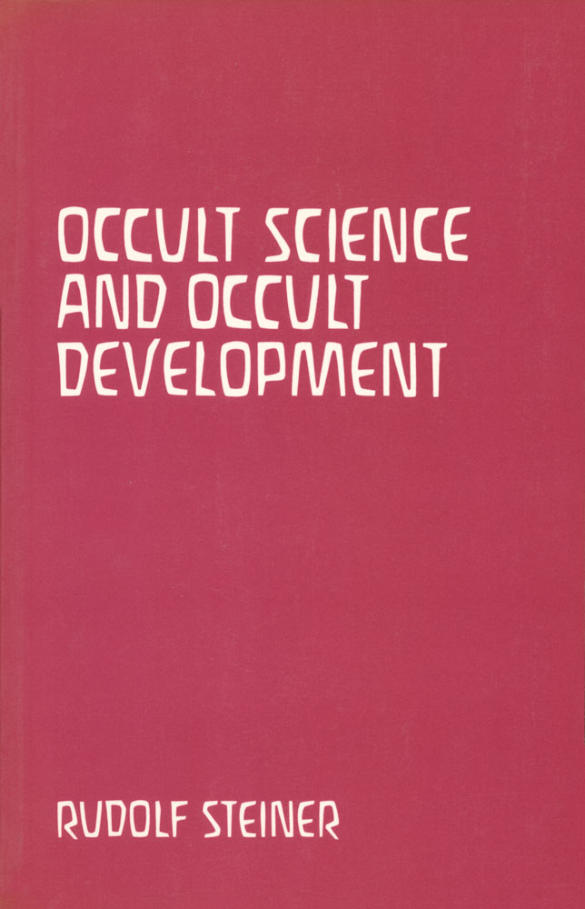 Occult Science and Occult Development