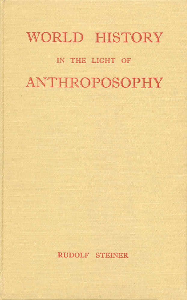 World History in the Light of Anthroposophy