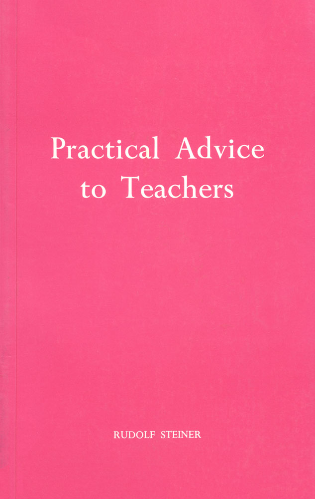 Practical Advice to Teachers