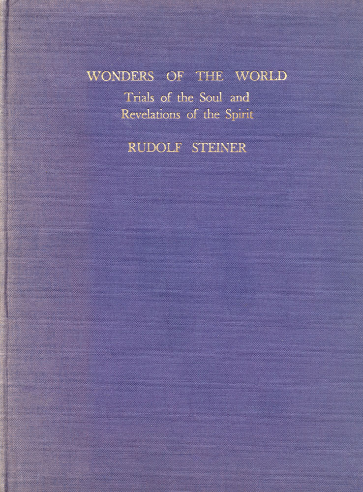 Wonders of the World, Trials of the Soul, Revelations of the Spirit
