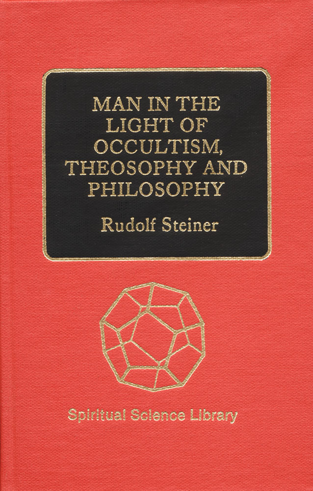 Man in the Light of Occultism, Theosophy and Philosophy