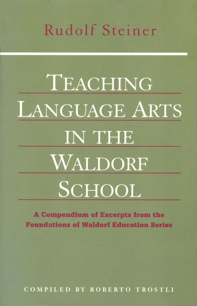 Teaching Language Arts in the Waldorf School