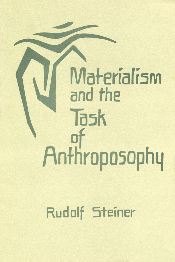 Materialism and the Task of Anthroposophy