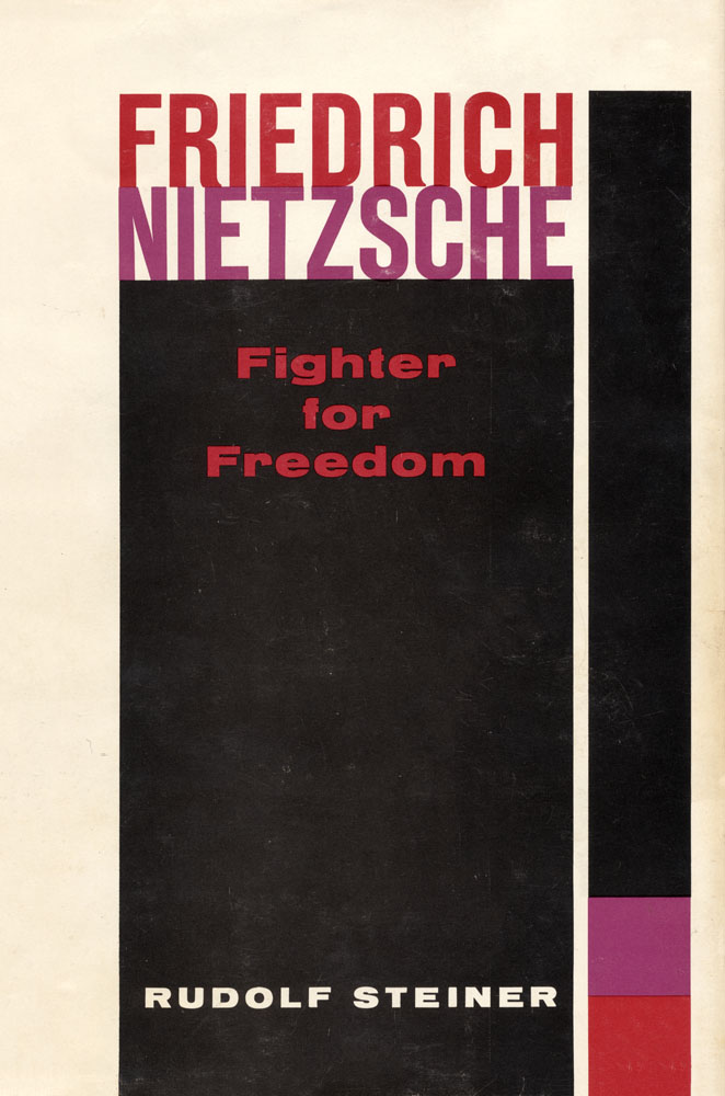Friedrich Nietzsche, Fighter for Freedom