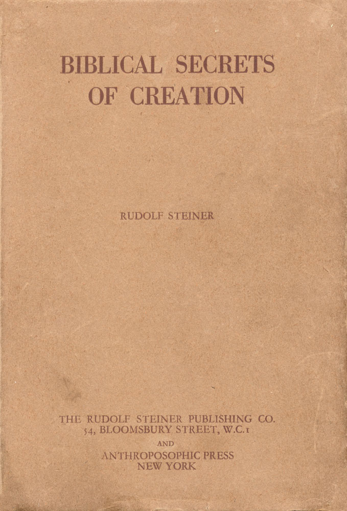 The Biblical Secrets of Creation
