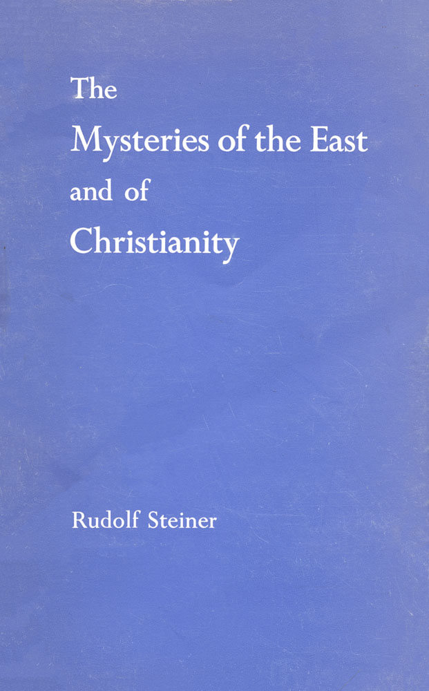 The Mysteries of the East and of Christianity