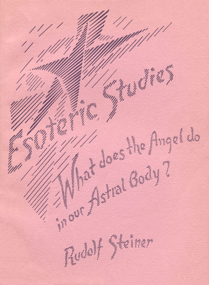 What Does the Angel Do in Man's Astral Body?