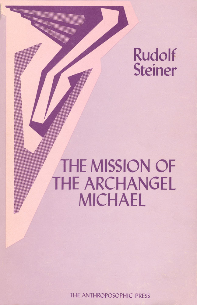 The Mission of the Archangel Michael