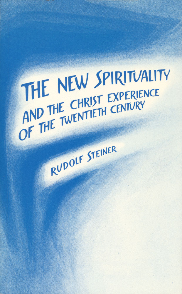 The New Spirituality and the Christ Experience