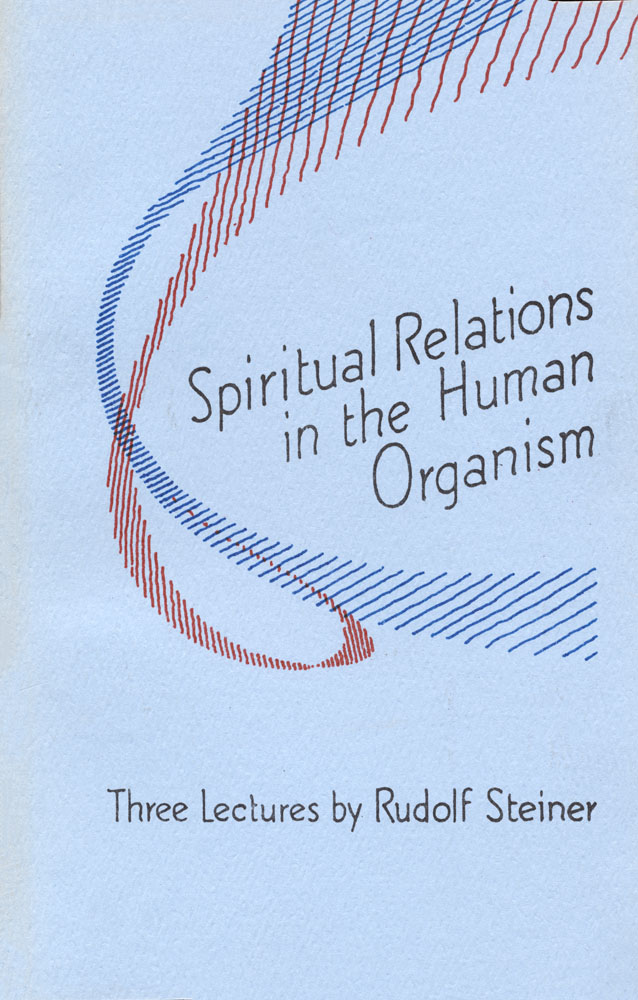Spiritual Relations in the Human Organism
