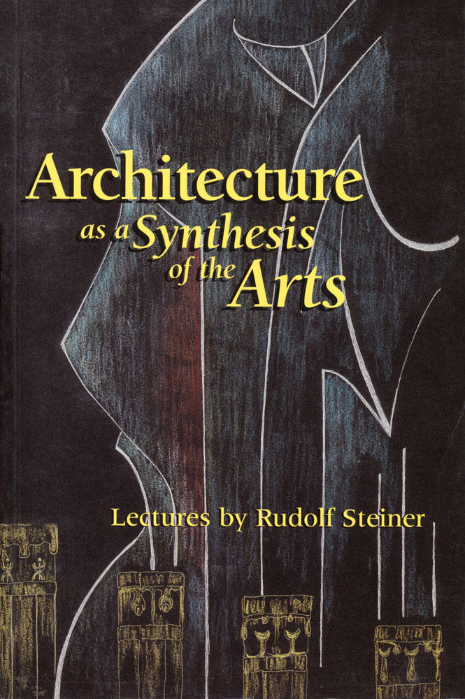 Architecture as a Synthesis of the Arts