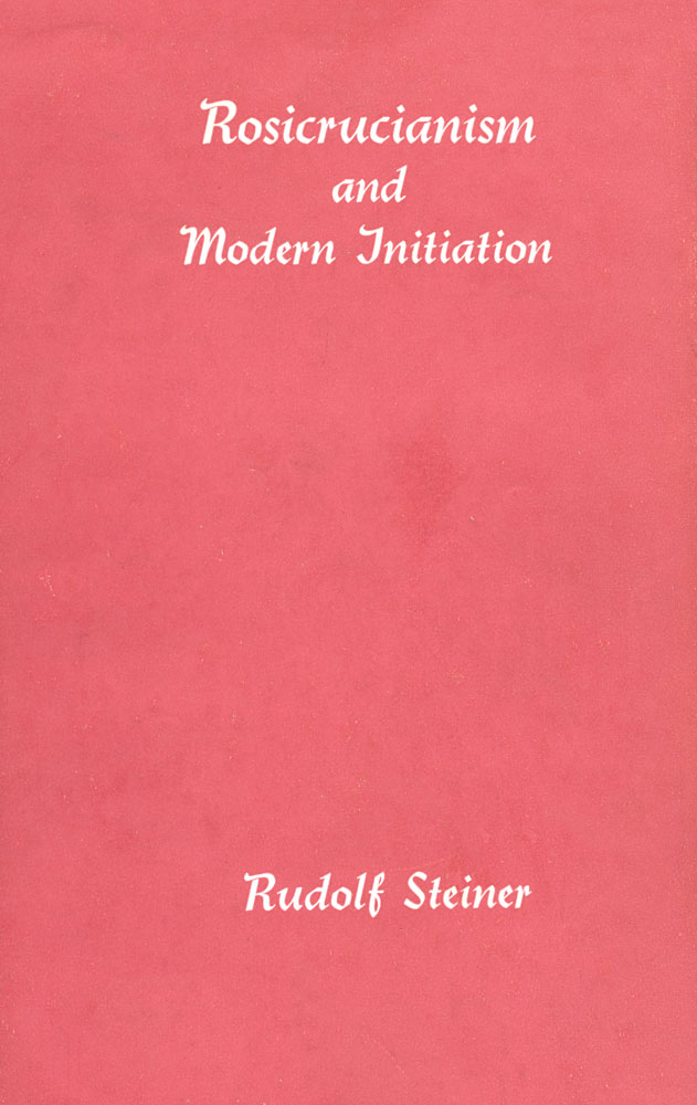 Rosicrucianism and Modern Initiation