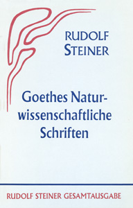 J.W.Goethe: Naturwissenschaftlich Schriften, Mit Einleitung, Fußnoten und Erläuterungen im Text Herausgegeben von Rudolf Steinter Band 1-5 (a-e)