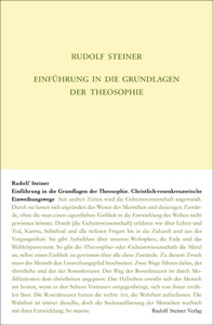 Einführung in die Grundlagen der Theosophie. Zwei Vortragsyzklen aus den Jahren 1907 und 1909.