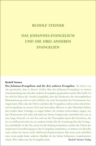 Das Johannesevangelium und die drei anderen Evangelien. 11 Mitgliedervorträge vom 3.—15. Januar 1910, Stockholm