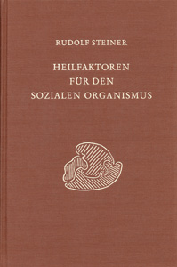 Heilfaktoren für den sozialen Organismus