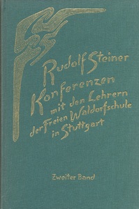 Konferenzen mit den Lehrern der Freien Waldorfschule in Stuttgart 1919 bis 1924, in 3 Bdn.