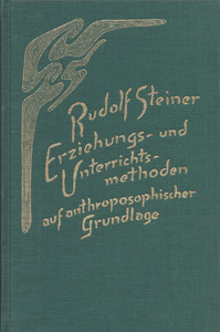 Erziehungsmethoden und Unterrichtsmethoden auf anthroposophischer Grundlage