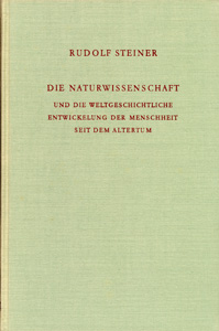 Die Naturwissenschaft und die weltgeschichtliche Entwickelung der Menschheit seit dem Altertum