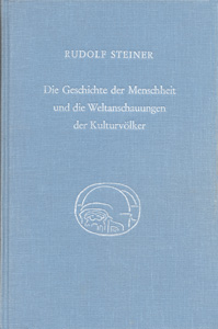 Die Geschichte der Menschheit und die Weltanschauungen der Kulturvölker.