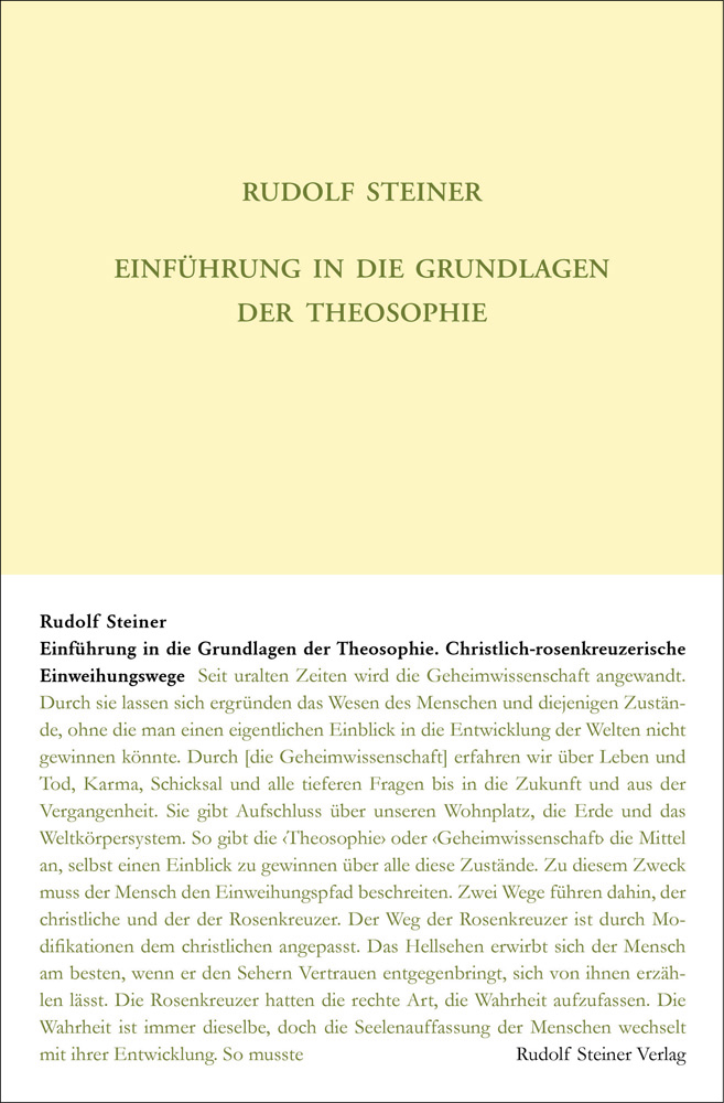 Einführung in die Grundlagen der Theosophie. Zwei Vortragsyzklen aus den Jahren 1907 und 1909.