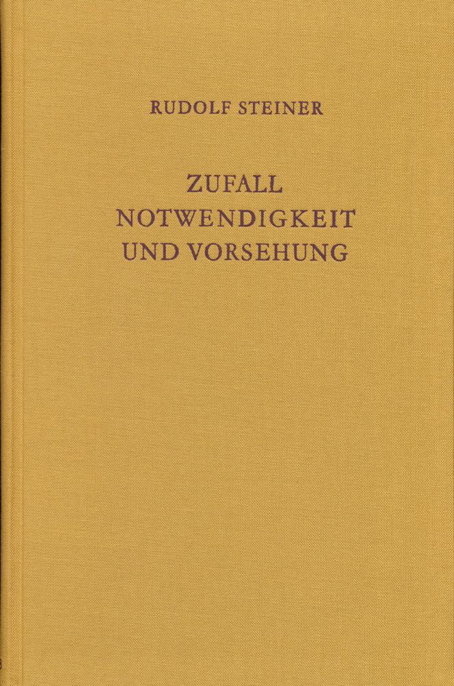 Zufall, Notwendigkeit und Vorsehung. Imaginative Erkenntnis und Vorgänge nach dem Tode