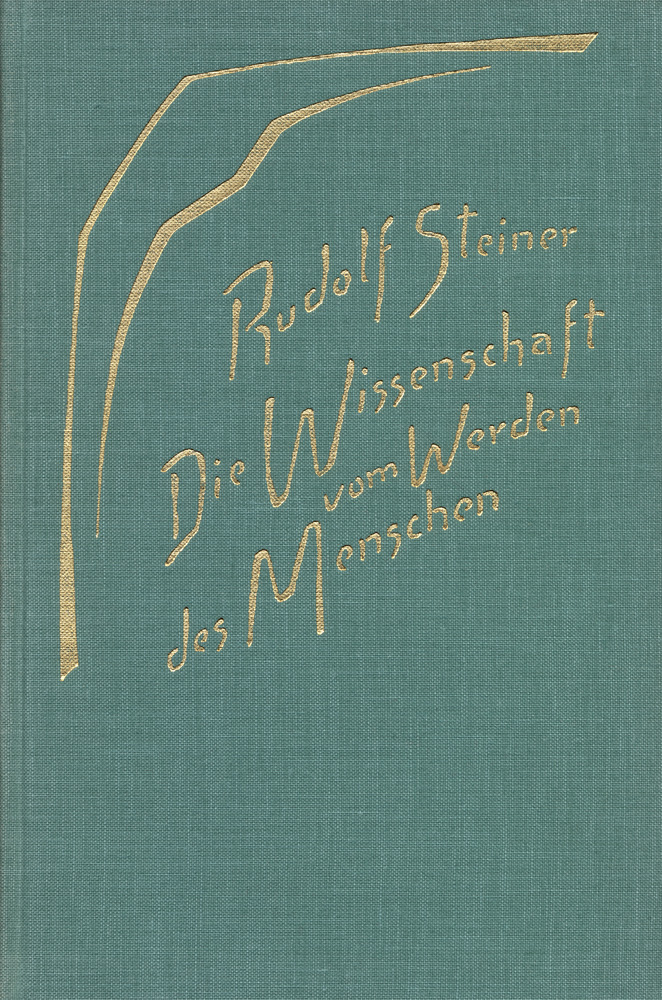 Die Wissenschaft vom Werden des Menschen