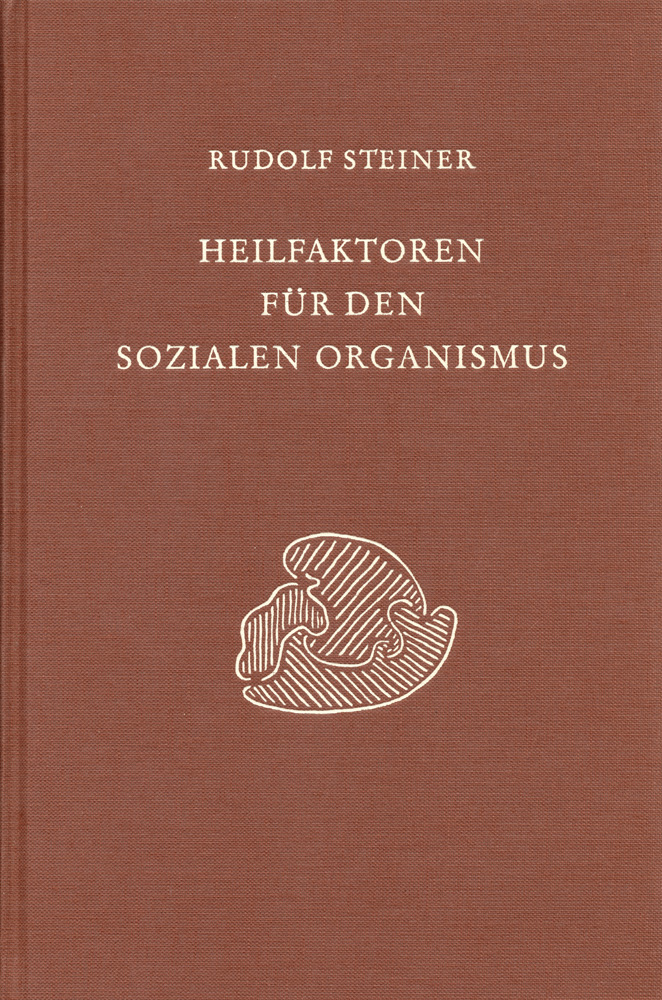 Heilfaktoren für den sozialen Organismus