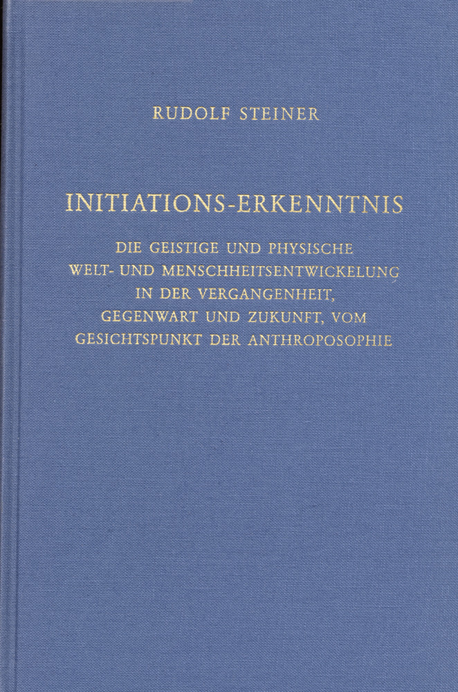 Initiations-Erkenntnis: Die geistige und physische Welt- und Menschheitsentwickelung in der Vergangenheit, Gegenwart und Zukunft, vom Gesichtspunkt der Anthroposophie - 
Dreizehn Vortr?ge, zwei Ansprachen und zwei Fragenbeantwortungen, gehalten in
