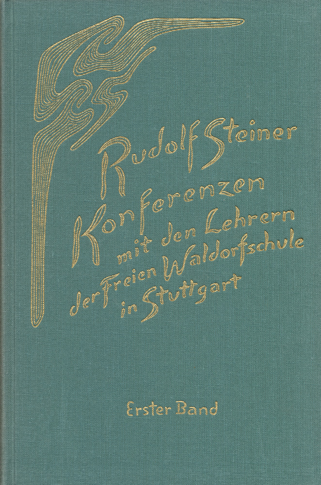 Konferenzen mit den Lehrern der Freien Waldorfschule in Stuttgart 1919 bis 1924, in 3 Bdn.
