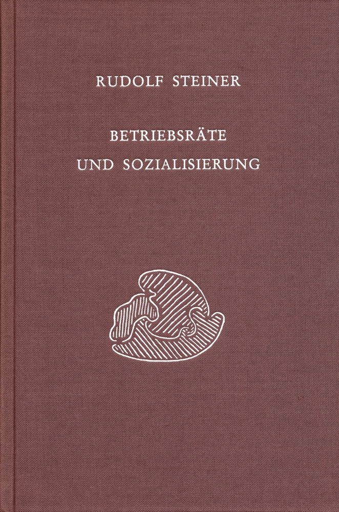 Betriebsräte und Sozialisierung.