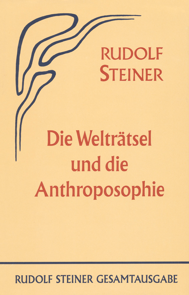 Die Welträtsel und die Anthroposophie