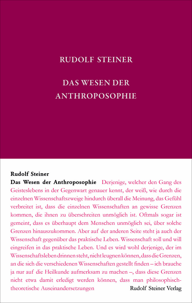 Das Wesen der Anthroposophie. Öffentliche Vorträge in verschiedenen Städten 1922